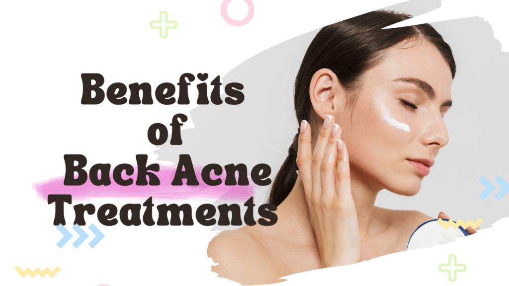 Back acne treatment spa